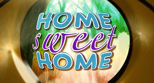 Home Sweet Home