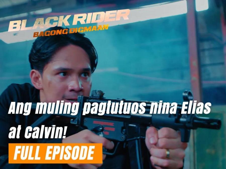 Black Rider Full Episode July Gma Entertainment