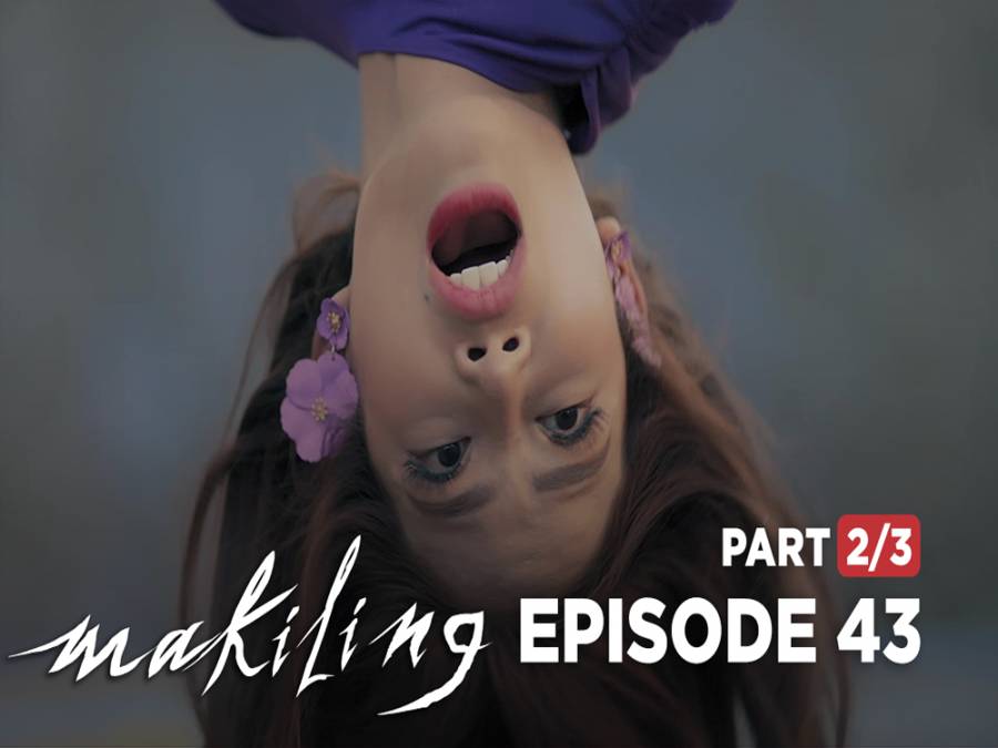 Makiling The Bully Gets Tormented By The Bullied Full Episode 43