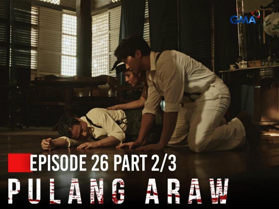 Pulang Araw Ang Krimen Na Bubungad Kay Eduardo Episode 26 Part 2 3