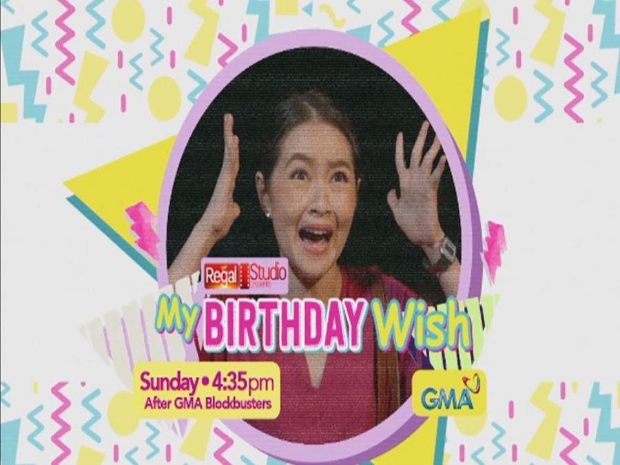 Regal Studio Presents My Birthday Wish Teaser GMA Entertainment