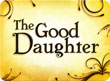 The Good Daughter