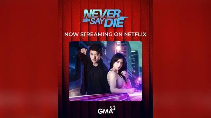 never say die