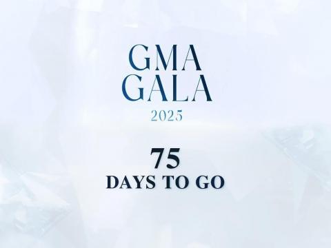 75 days to go until the GMA Gala 2025