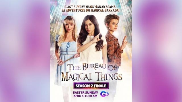 'The Bureau of Magical Things Season 2' ends this Sunday
