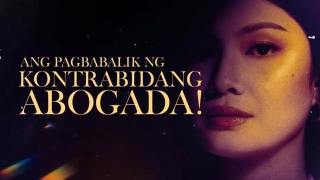 Apoy sa Dugo: Ang pagbabalik ng kontrabidang aboga