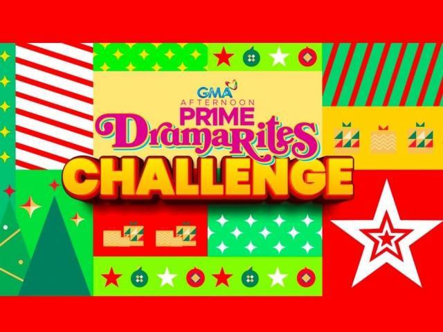 gma afternoon prime dramarites challenge winners