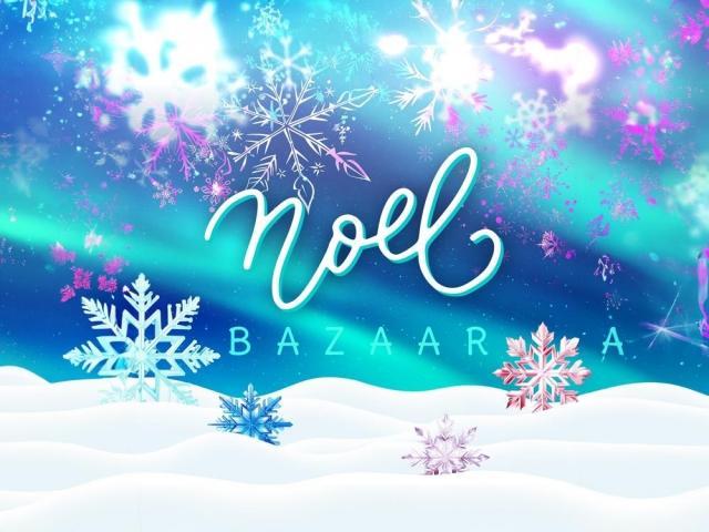 Noel Bazaar 2024