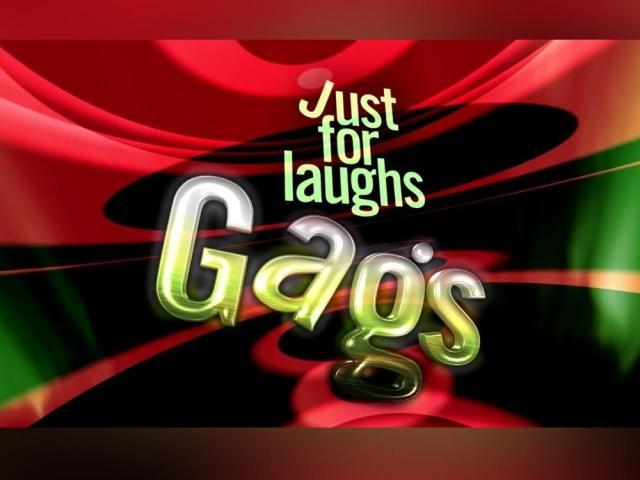 Just For Laughs Gags 