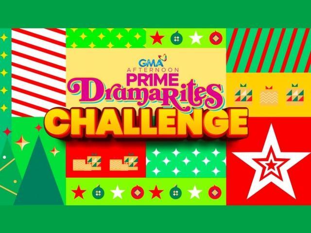 gma afternoon prime dramarites challenge