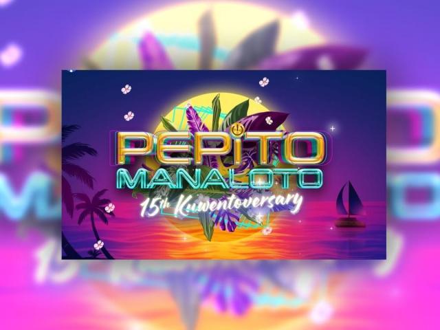 Pepito Manaloto 15th anniversary