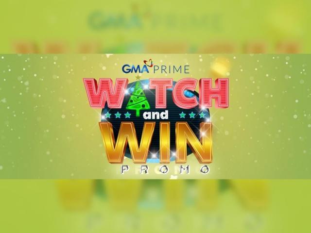 GMA Prime Watch and Win Promo