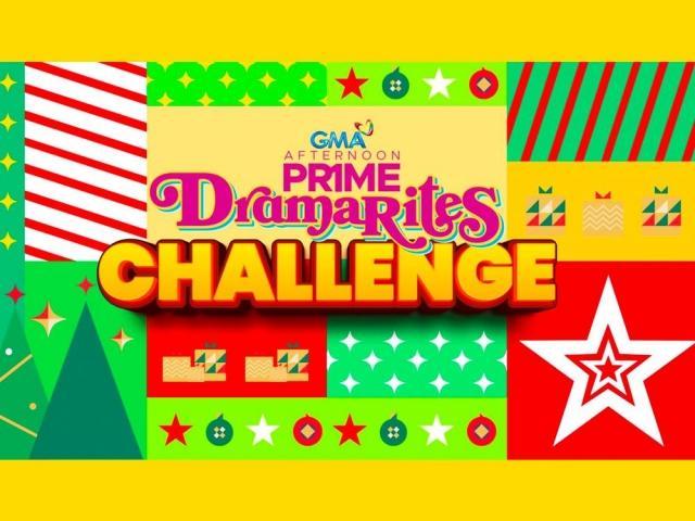gma afternoon prime dramarites challenge