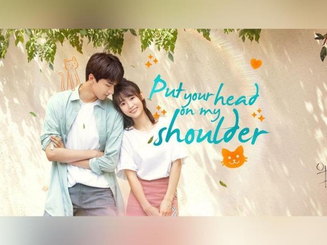 put your head on my shoulder