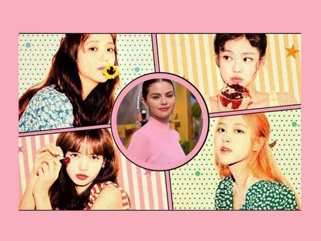BLACKPINK AND SELENA GOMEZ