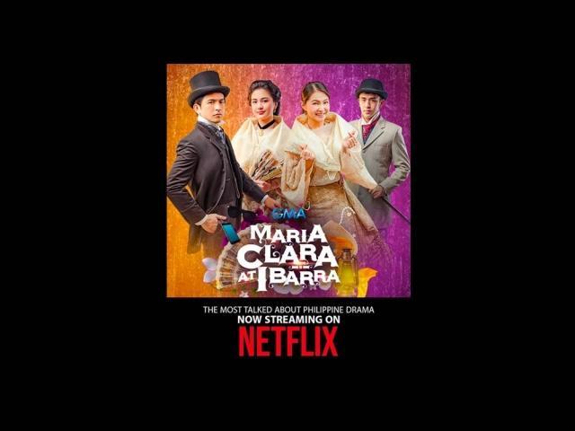 Maria Clara at Ibarra on Netflix