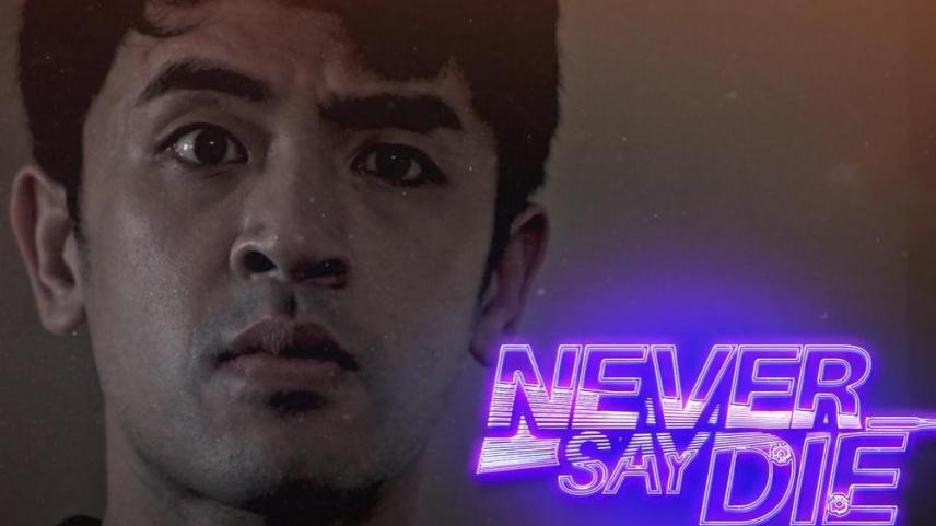 Never Say Die