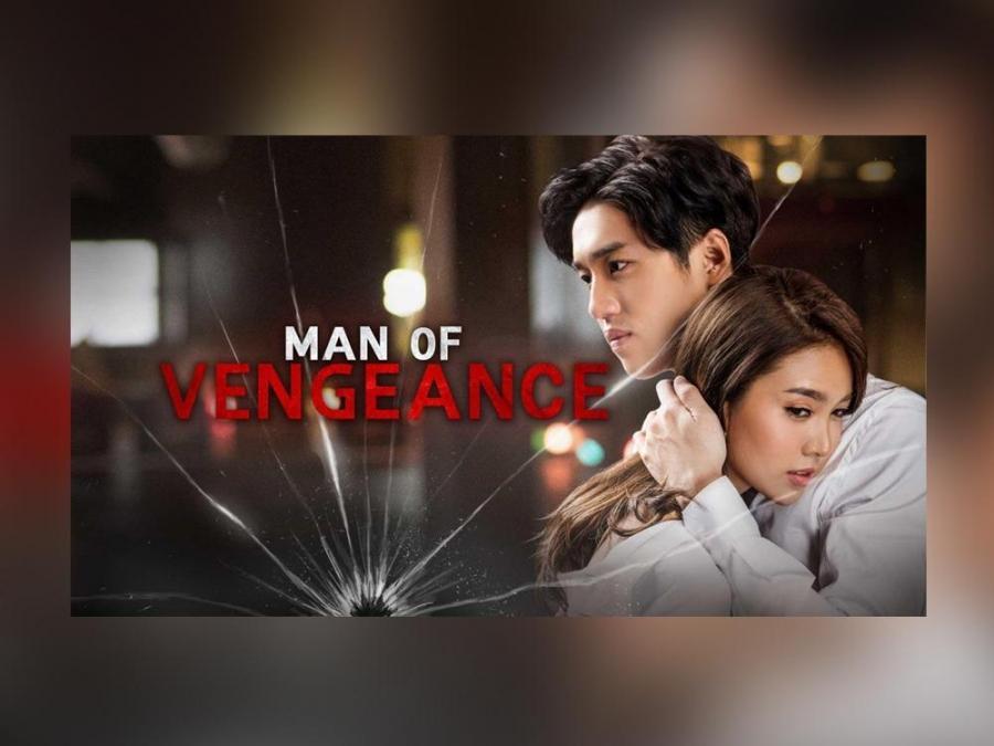 Lakorn series 'Man of Vengeance,' mapapanood na sa GMA ngayong Mayo ...