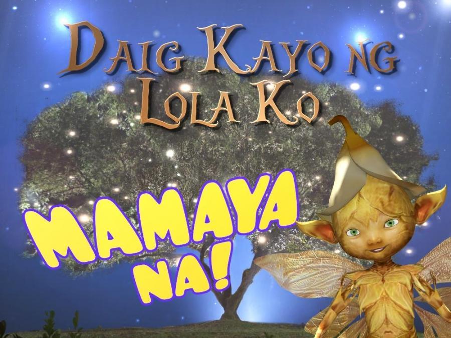 'Daig Kayo Ng Lola Ko' mamayang gabi na! GMA Entertainment