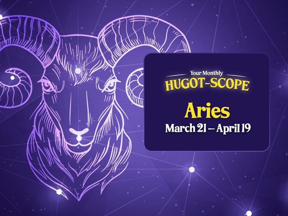 ARIES (March 21  April 19)
