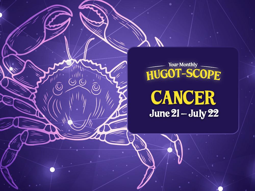 CANCER (June 21  July 22)