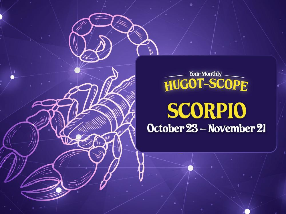 SCORPIO (October 23  November 21)
