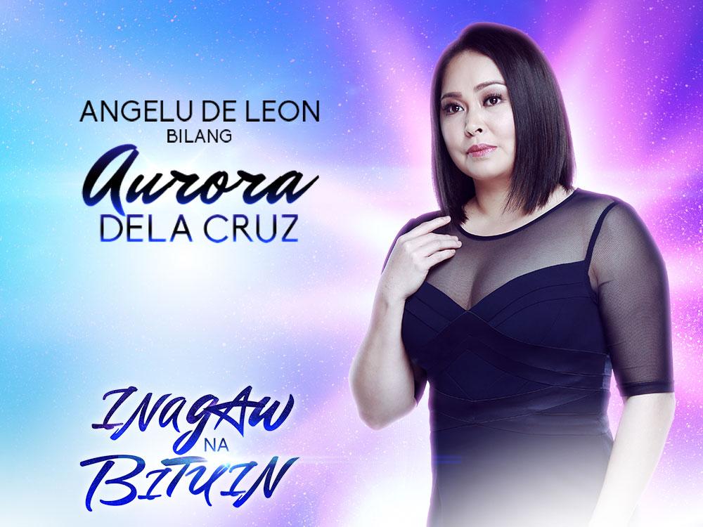 Angelu de Leon bilang Aurora dela Cruz
