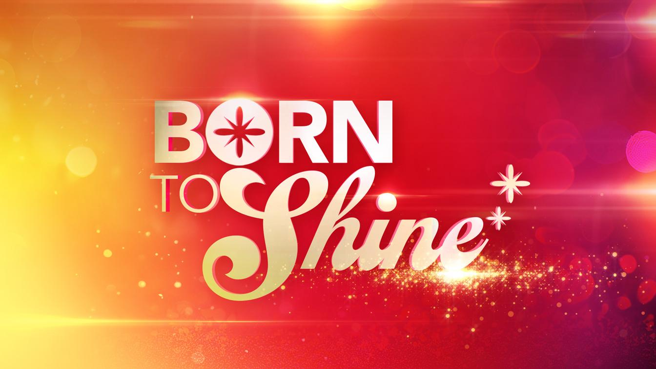 Born To Shine 