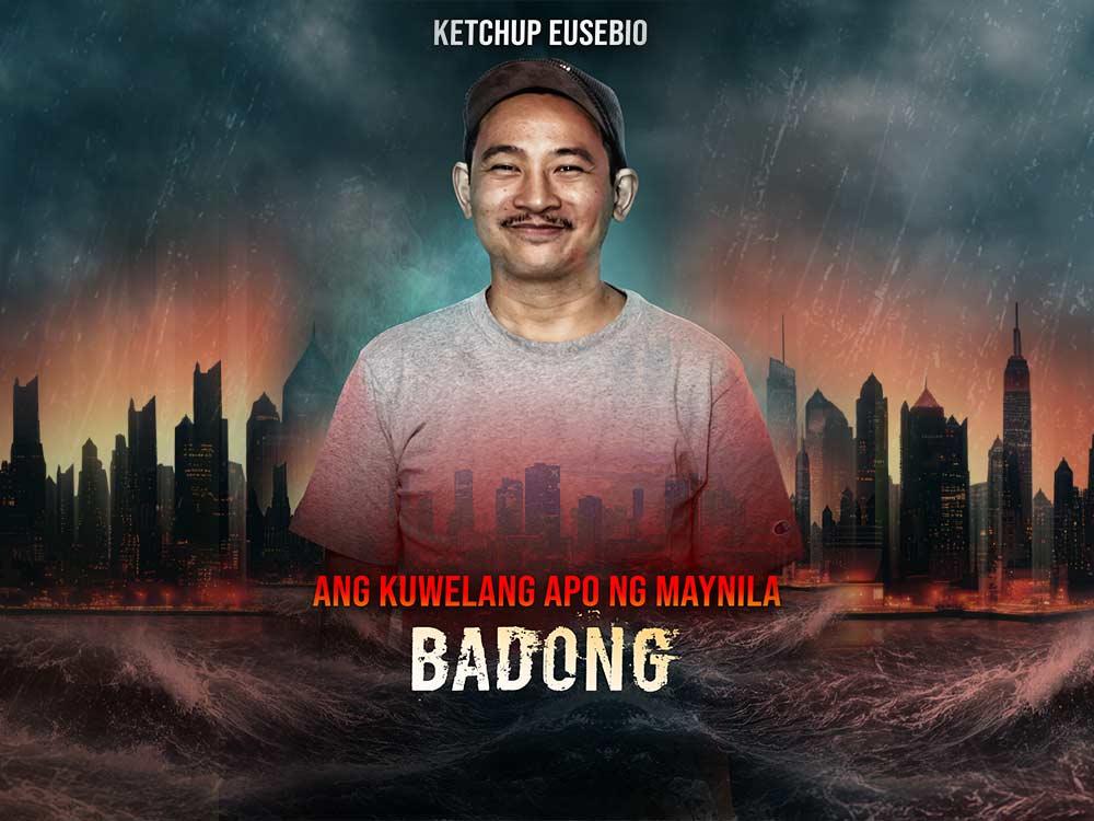 Ketchup Eusebio bilang Badong