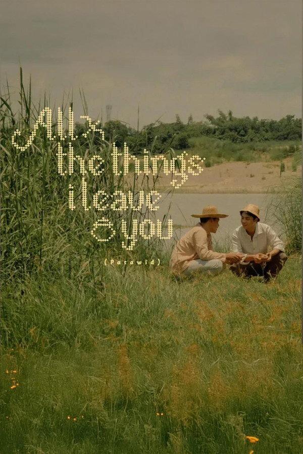 All the Things I Leave You (Patawid)