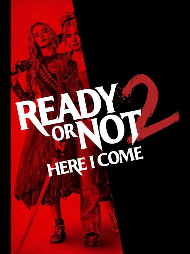 Ready or Not 2: Here I Come
