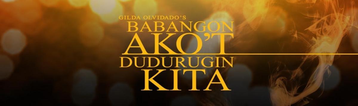 Babangon Ako at Dudurugin Kita