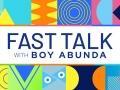 Fast Talk with Boy Abunda