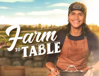Farm To Table: Food adventure with Josh Ford and Antonio Vinzon ...