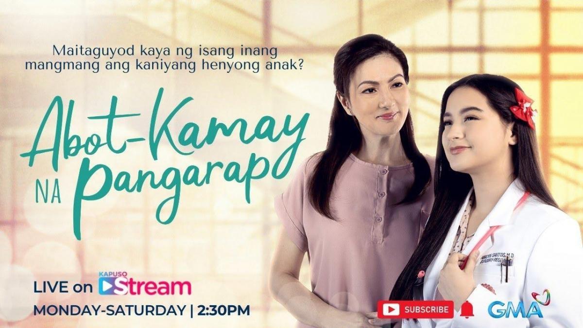 Kapuso Stream Abot Kamay na Pangarap LIVESTREAM May 13, 2023 GMA