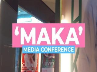 MAKA media conference