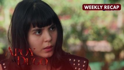 Apoy Sa Dugo Weekly Recap