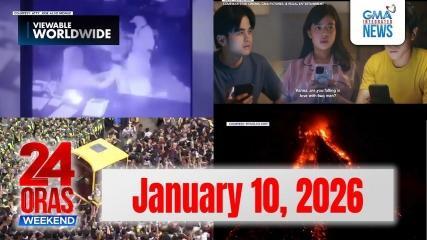 24 Oras Weekend Express January 10 2026