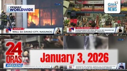 24 Oras Weekend Express January 3 2026