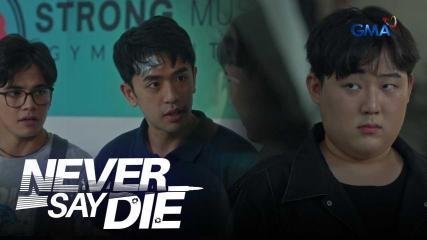 Never Say Die