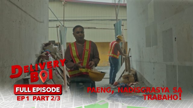 Delivery Boi: Paeng, nadisgrasya sa trabaho! (Episode 2 - Part 2/3)