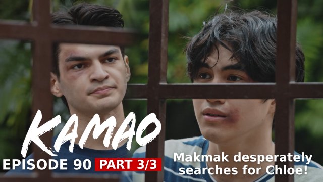 Kamao: Makmak desperately searches for Chloe! (Episode 88  Part 3/3)