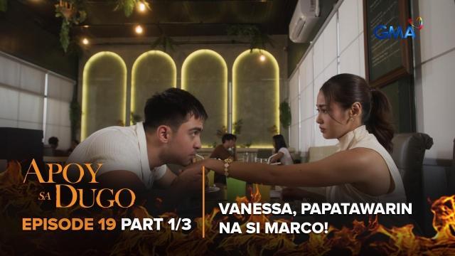 Apoy Sa Dugo: The resilient wife is ready to forgive her lying husband (Episode 19 - Part 1/3)
