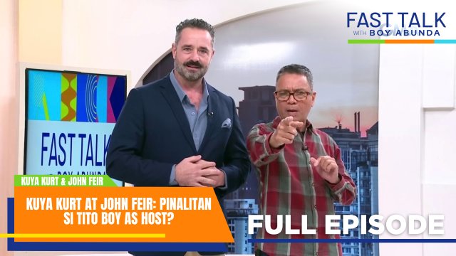 Fast Talk with Boy Abunda: Kuya Kurt at John Feir, pinalitan si Tito Boy as host? (Full Episode 940)