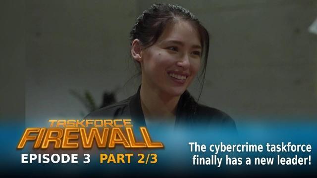 Taskforce Firewall: The cybercrime taskforce finally has a new leader! (Episode 3 - Part 3/3)