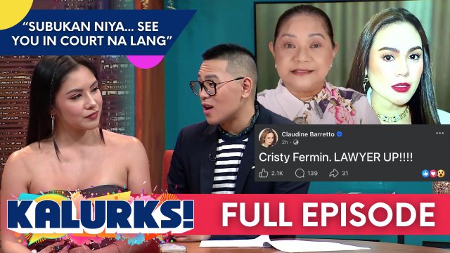Kalurks!: Cristy Fermin, NAKIPAGSAGUTAN kay Claudine Barretto matapos kasuhan! (Full Episode 6)