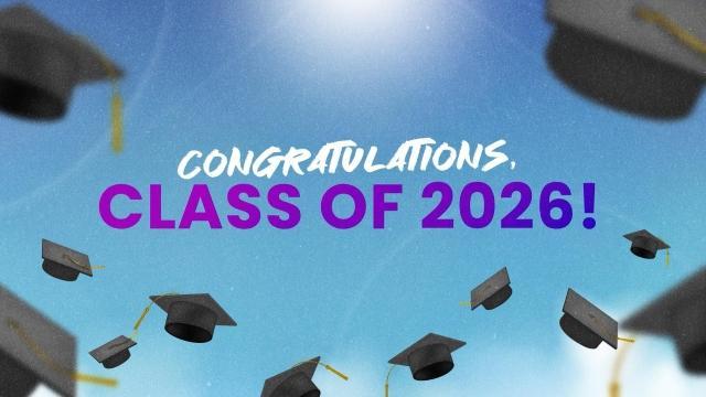 Congratulations, Class of 2026!