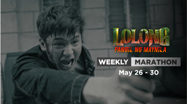 Lolong 2: Weekly Marathon (May 26 - 30, 2025)