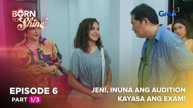 Born To Shine: Jeni, inuna ang audition kayasa ang exam! (Episode 6 - Part 1/3)