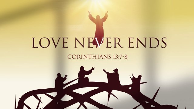 Holy Week 2026: Love never ends